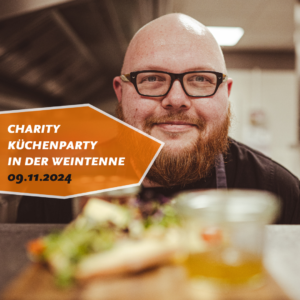 Charity Küchenparty am 9. November in der Weintenne – Überraschungsmenü genießen und Gutes tun!